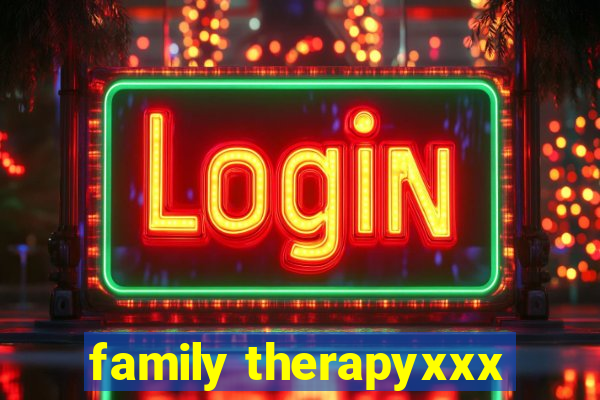 family therapyxxx