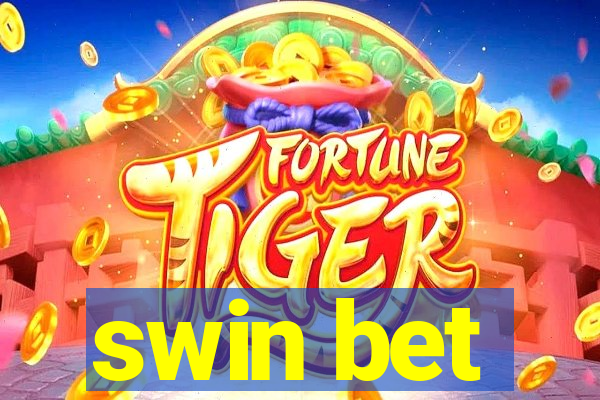 swin bet