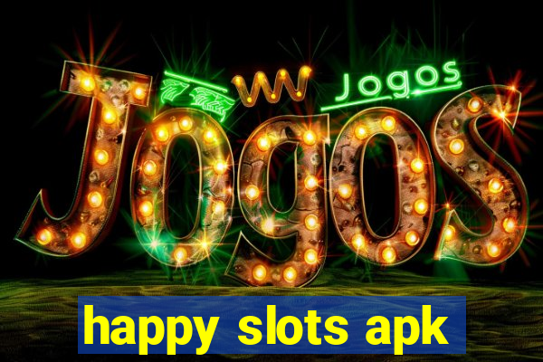 happy slots apk