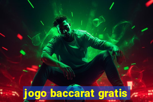 jogo baccarat gratis