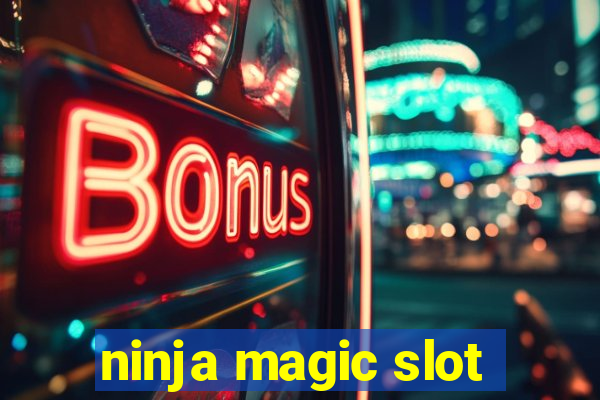 ninja magic slot