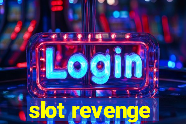 slot revenge