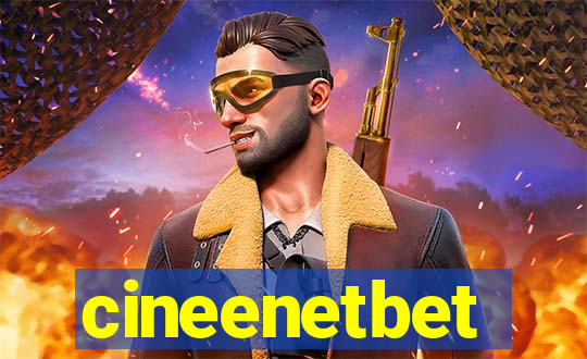 cineenetbet