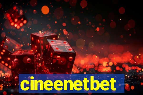 cineenetbet