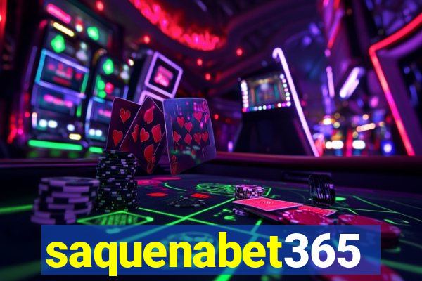 saquenabet365