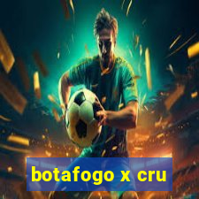 botafogo x cru