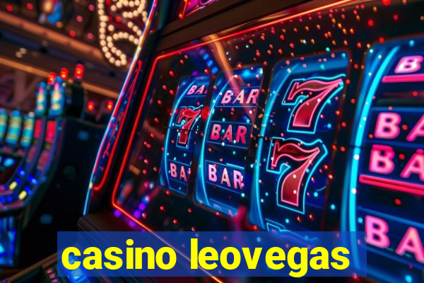 casino leovegas