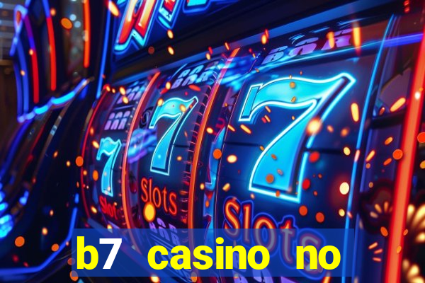 b7 casino no deposit bonus