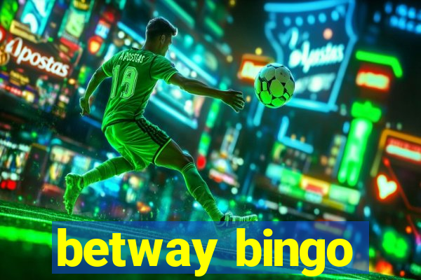 betway bingo