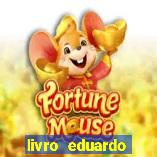 livro eduardo fortuna mercado financeiro