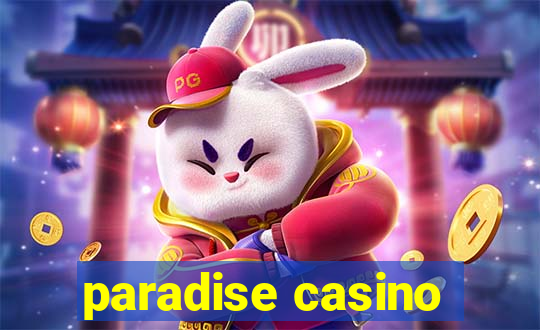 paradise casino