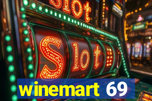 winemart 69