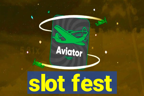 slot fest