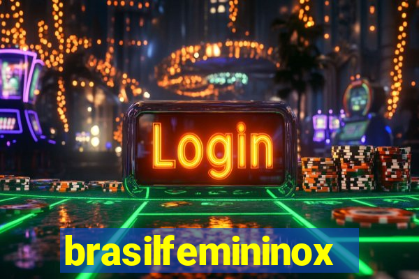 brasilfemininox