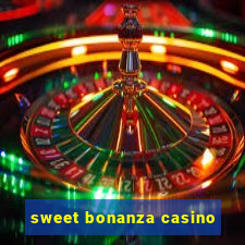 sweet bonanza casino