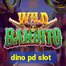 dino pd slot