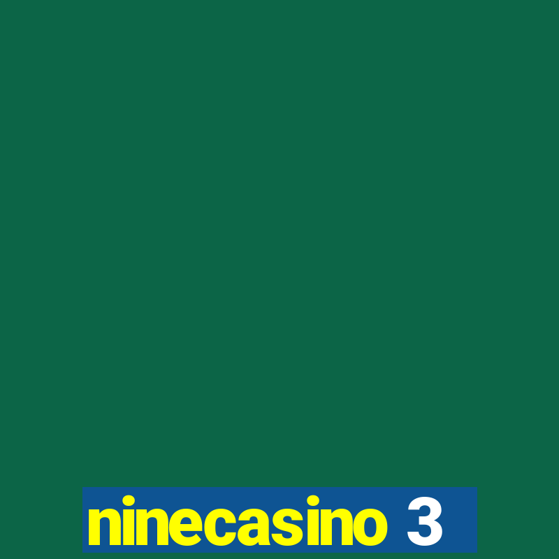 ninecasino 3