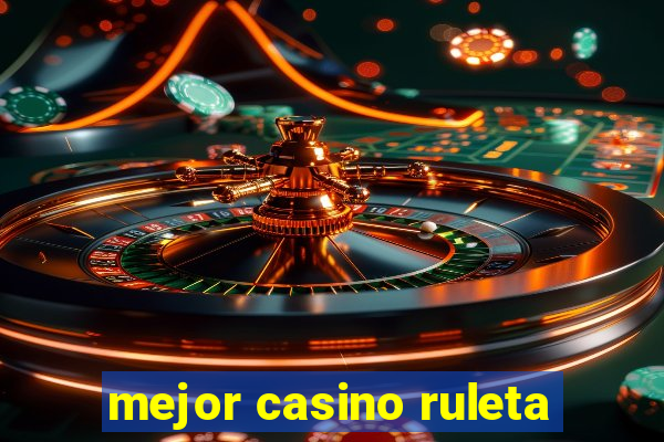 mejor casino ruleta