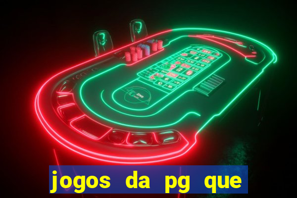 jogos da pg que mais paga