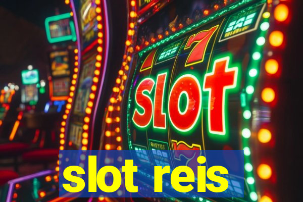 slot reis