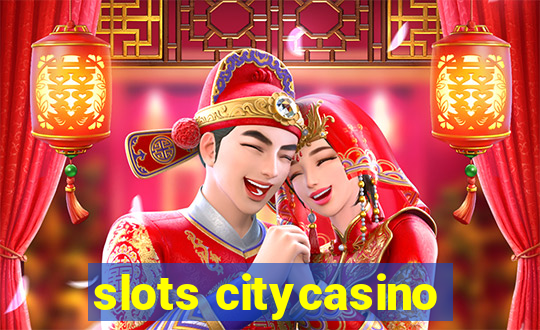 slots citycasino