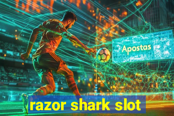 razor shark slot