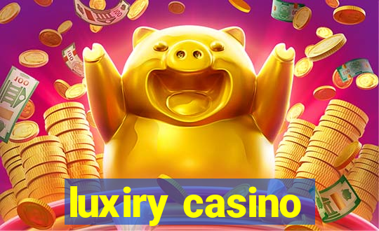 luxiry casino