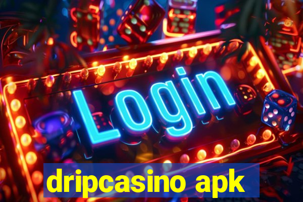 dripcasino apk