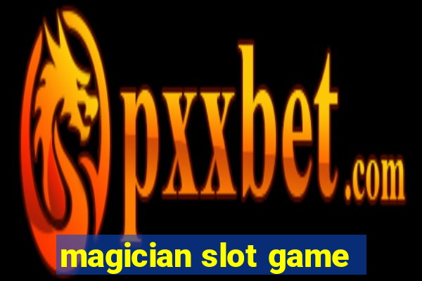 magician slot game