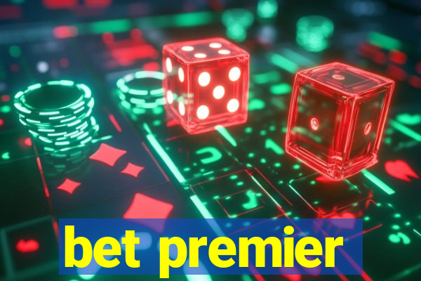 bet premier