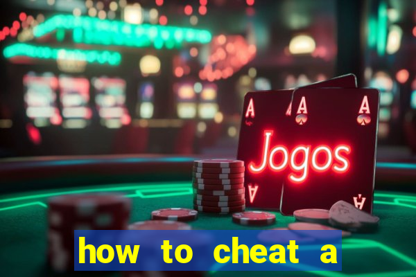 how to cheat a slot machine