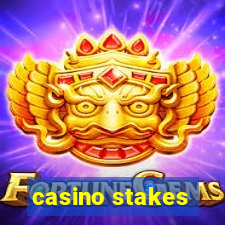 casino stakes