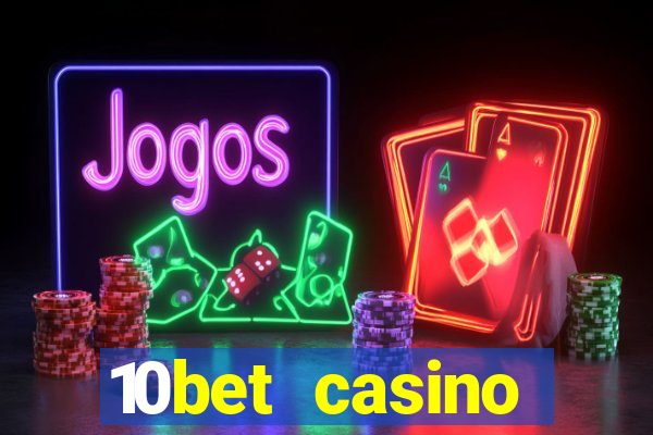 10bet casino blackjack experience