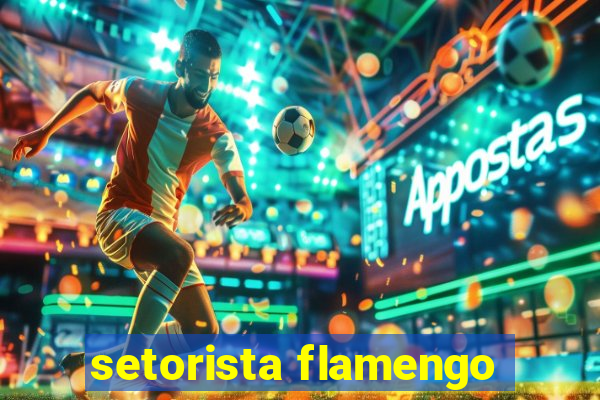 setorista flamengo