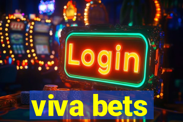 viva bets