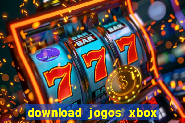 download jogos xbox 360 xex