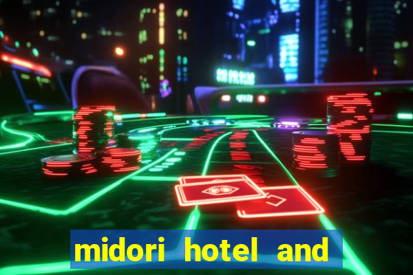 midori hotel and casino philippines