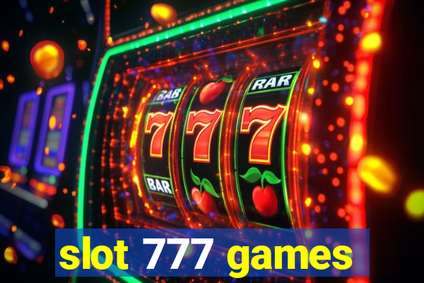 slot 777 games