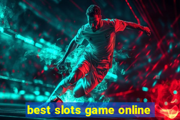 best slots game online