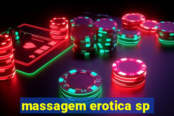 massagem erotica sp