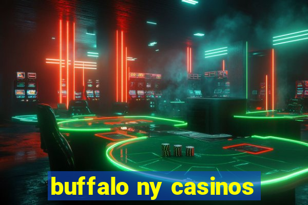 buffalo ny casinos