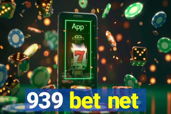 939 bet net