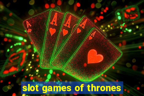 slot games of thrones