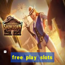 free play slots casino games