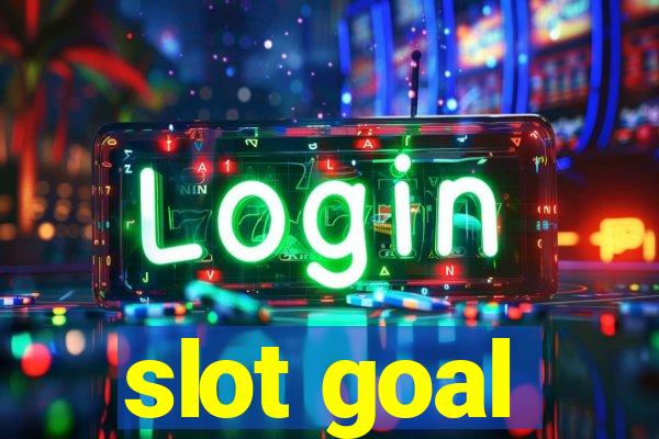 slot goal