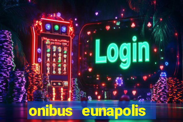 onibus eunapolis porto seguro