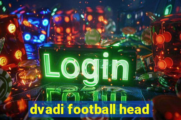 dvadi football head