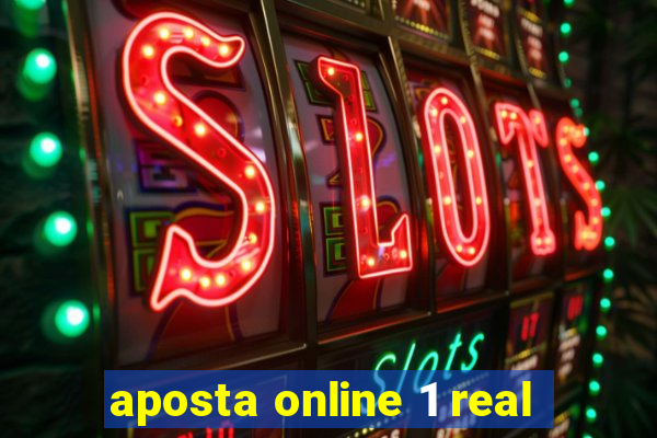 aposta online 1 real