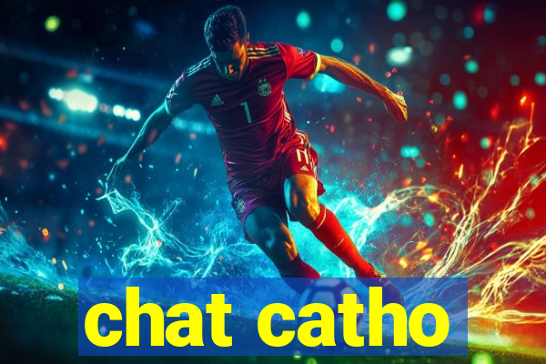 chat catho