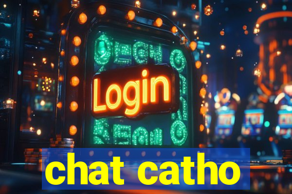 chat catho